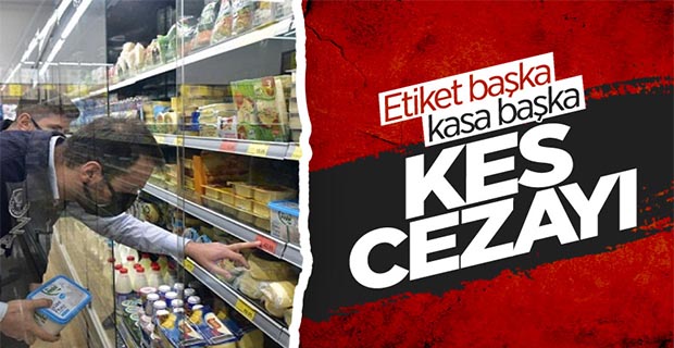 Tuzla’da fahiş fiyat denetimi: Etiket oyunu yapan marketlere ceza