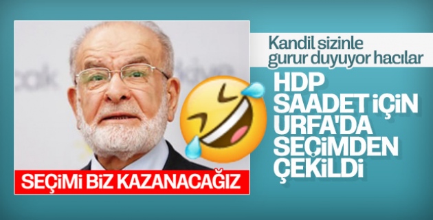 Şanlıurfa'da Saadet Partisi'ne HDP desteği