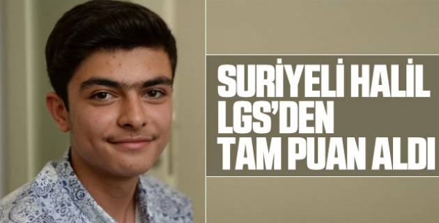 Suriyeli öğrenci LGS'den tam puan aldı