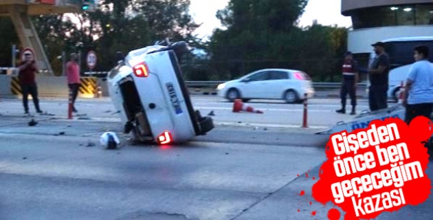 Aydın'da sürücülerin gişe inadı kazaya neden oldu