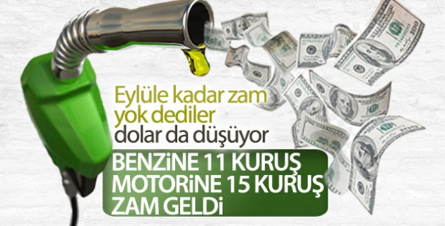 Benzine ve motorine zam