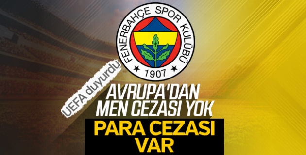 UEFA'nın Fenerbahçe kararı