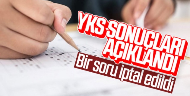 YKS sonuçları açıklandı