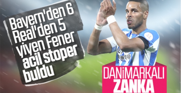 Fenerbahçe, Danimarkalı Zanka'yı alıyor