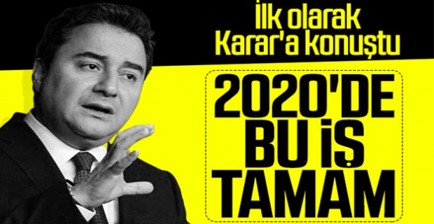Ali Babacan, kuracağı partiyle ilgili ilk kez konuştu