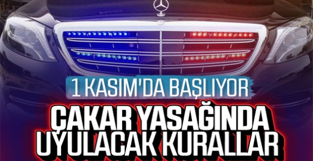 Çakar yasağı hakkında bilmeniz gerekenler