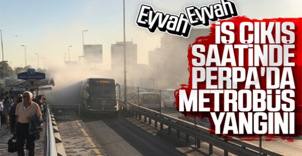 Darülaceze'de metrobüs yangını