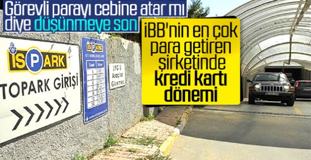 İSPARK'ta kredi kartı dönemi