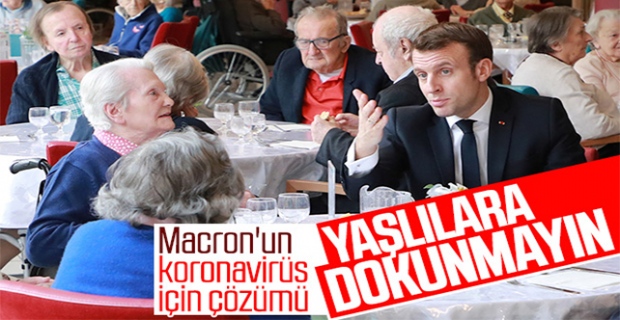 Macron: Yaşlıları ziyaretten kaçının