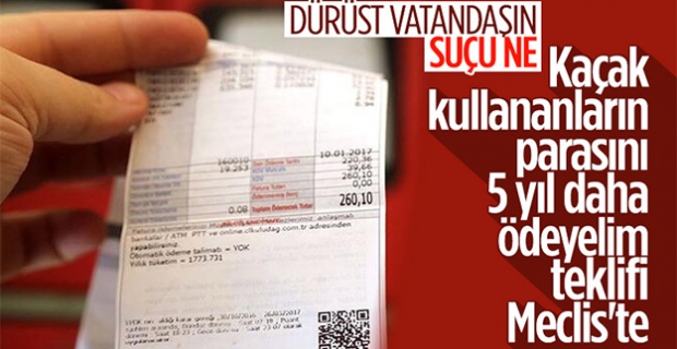 Elektrikte kayıp kaçak bedelini 5 yıl daha vatandaşa ödetecek kanun teklifi, Meclis'te