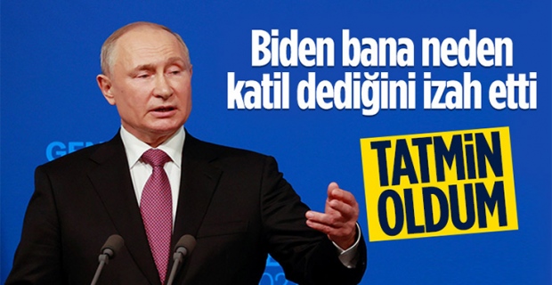 Putin'den 'katil' ifadesine yönelik: Bu açıklamalar beni tatmin etti