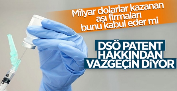 DSÖ'den aşı firmalarına 'patent hakkından feragat edin' çağrısı