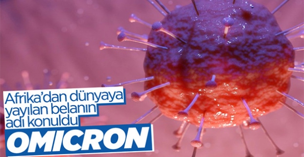 Yeni koronavirüs varyantının ismi belli oldu
