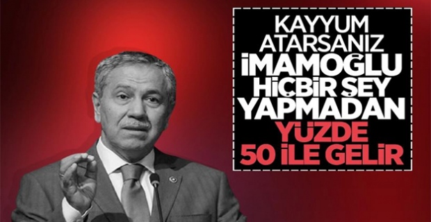 Bülent Arınç'ın İBB'ye teftiş yorumu