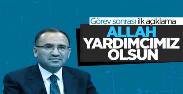 Bekir Bozdağ'dan atama sonrası ilk açıklama geldi