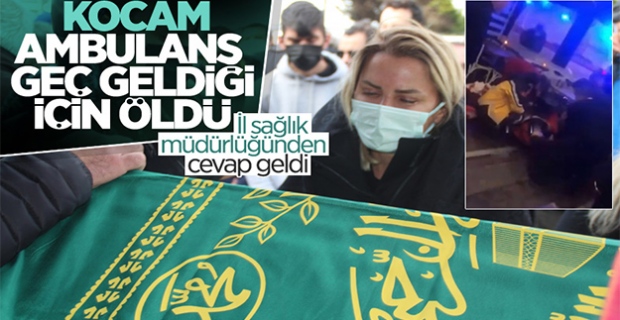 İstanbul İl Sağlık Müdürlüğü'nden Ece Erken'e ambulans yanıtı