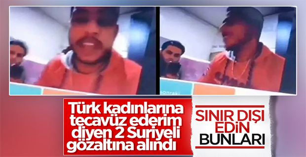 Türk kadınlarına hakaret eden Suriyeliler yakalandı