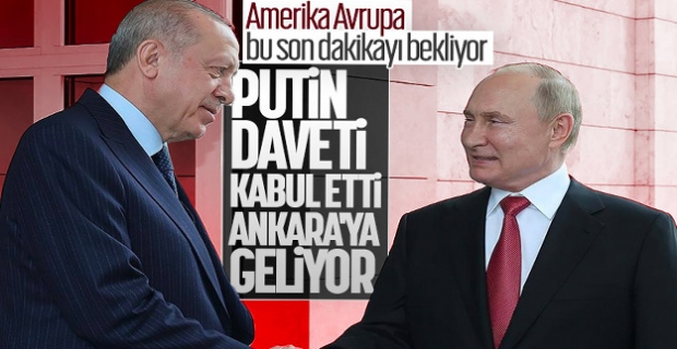 Vladimir Putin Türkiye'ye geliyor