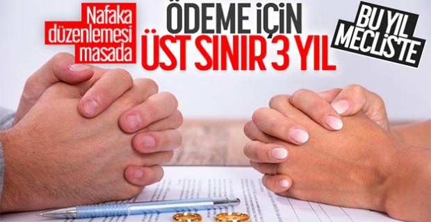 Nafakada 'süre sınırı' düzenlemesinde sona yaklaşılıyor