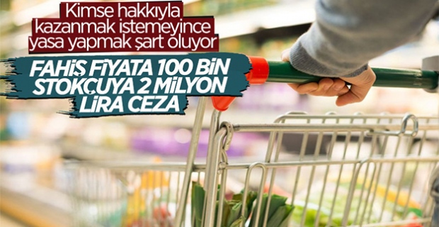 Stokçuluk yapana 2 milyon TL'ye kadar ceza verilecek