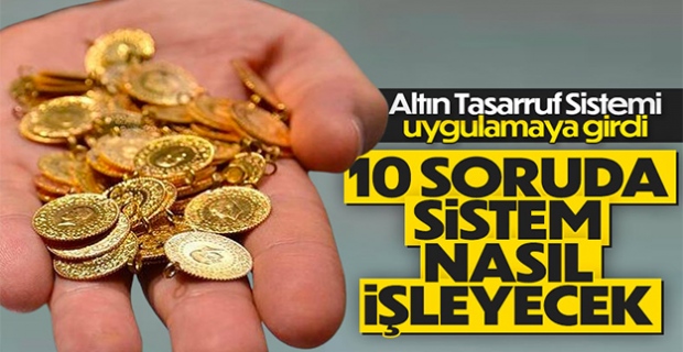 Altın Tasarruf Sistemi uygulamaya girdi