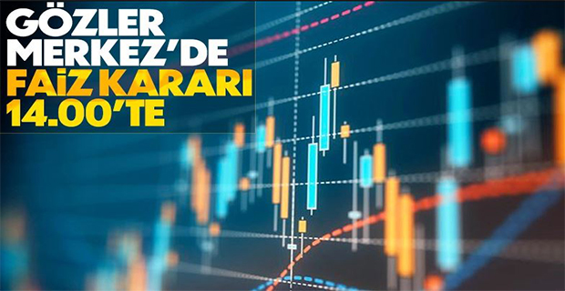 Merkez Bankası'nın faiz kararı bugün açıklanacak