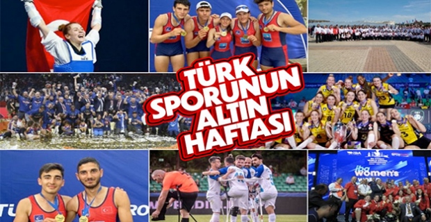 Milli sporcularımız, Türkiye'ye başarılarla dolu bir hafta yaşattı