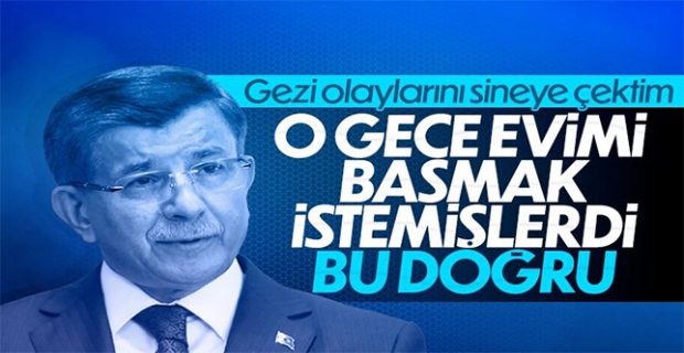 Ahmet Davutoğlu, Gezi Parkı eylemlerinde yaşadıklarını ilk kez anlattı