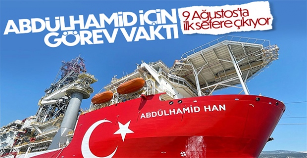 Abdülhamid Han gemisi 9 Ağustos'ta ilk seferine çıkacak