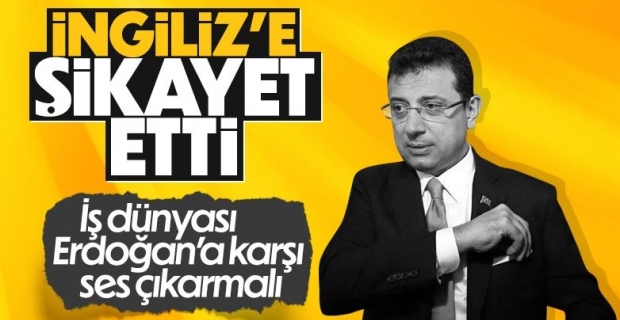 Ekrem İmamoğlu, iş dünyasını hedef aldı