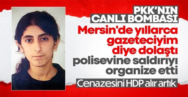 Mersin'de polisevine saldıran teröristlerden biri Dilşah Ercan