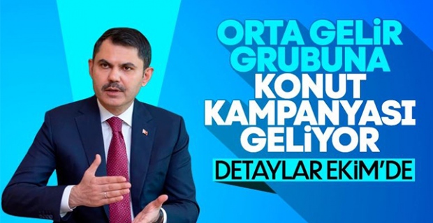 Murat Kurum'dan orta gelir grubuna konut projesi müjdesi