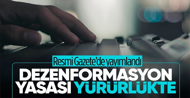 Dezenformasyon ve basın kanunu düzenlemesi yürürlükte