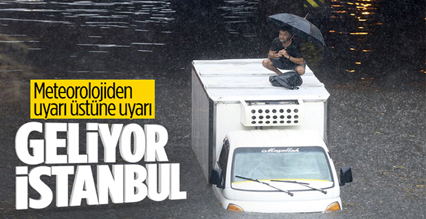 İstanbul'a sel uyarısı geldi