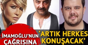 Ekrem İmamoğlu'nun 'Artık herkes konuşacak' çağrısına ünlülerden destek