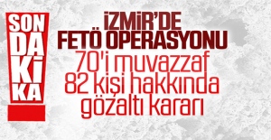 İzmir'de 70'i muvazzaf 82 kişi hakkında gözaltı kararı