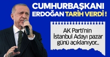 Cumhurbaşkanı Erdoğan tarih verdi! AK Parti'nin İstanbul adayı açıklanıyor